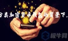 “tpWallet大陆ip”这个术语